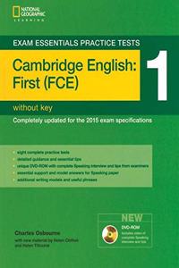 Exam Essentials Practice Tests: Cambridge English First 1 with DVD-ROM