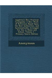 Appleton's New Practical Cyclopedia