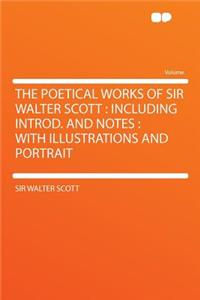 The Poetical Works of Sir Walter Scott