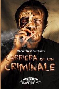 Carriera Di Un Criminale