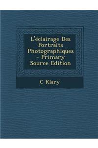 L'Eclairage Des Portraits Photographiques