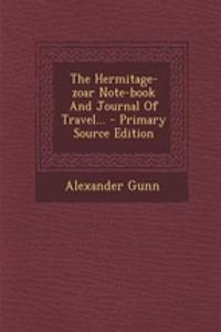 The Hermitage-Zoar Note-Book and Journal of Travel...