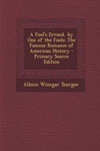 A Fool's Errand, by One of the Fools