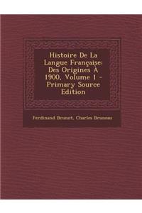 Histoire de La Langue Francaise