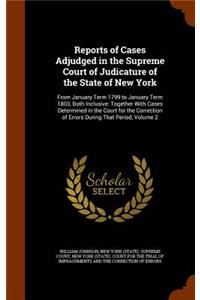 Reports of Cases Adjudged in the Supreme Court of Judicature of the State of New York