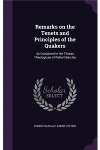 Remarks on the Tenets and Principles of the Quakers