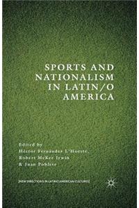 Sports and Nationalism in Latin / O America