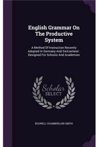 English Grammar On The Productive System