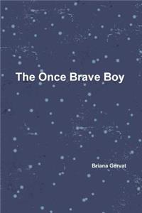 Once Brave Boy