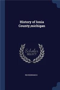 History of Ionia County, michigan