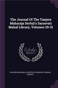 Journal Of The Tanjore Maharaja Serfoji's Sarasvati Mahal Library, Volumes 29-31