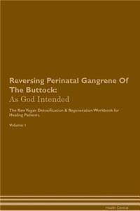 Reversing Perinatal Gangrene Of The Buttock