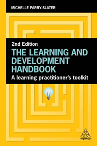 Learning and Development Handbook: A Learning Practitioner's Toolkit
