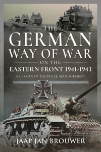 German Way of War on the Eastern Front, 1941-1943