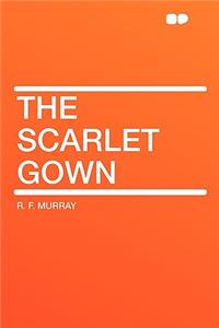 The Scarlet Gown