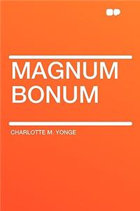 Magnum Bonum