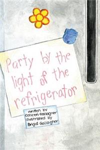 Party By The Light Of The Refrigerator