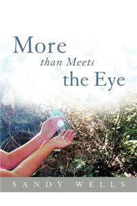 More than Meets the Eye