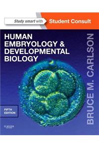 Human Embryology and Developmental Biology