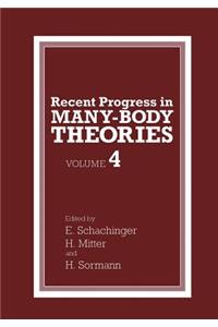 Recent Progress in Many-Body Theories