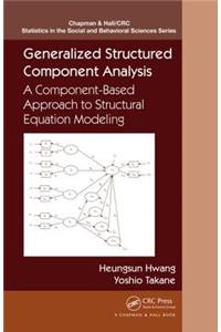 Generalized Structured Component Analysis