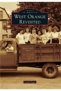 West Orange Revisited