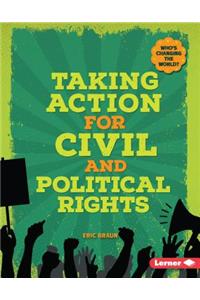 Taking Action for Civil and Political Rights