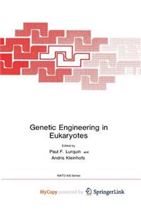 Genetic Engineering in Eukaryotes