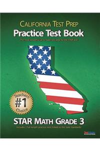 California Test Prep Practice Test Book Star Math Grade 3