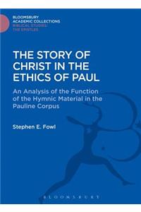 The Story of Christ in the Ethics of Paul