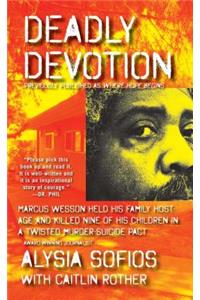 Deadly Devotion