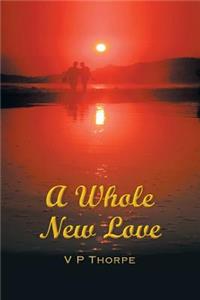 Whole New Love