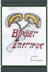 Bipolar Intrigue