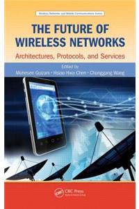 Future of Wireless Networks