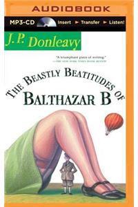 The Beastly Beatitudes of Balthazar B