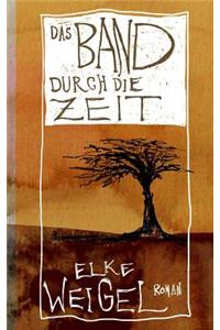 Das Band durch die Zeit