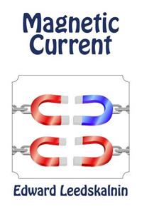 Magnetic Current