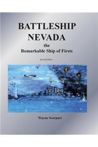 Battleship Nevada the Extraordinary Ship of Firsts