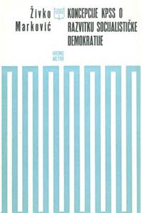 Koncepcije Kpss O Razvitku Socijalisticke Demokratije