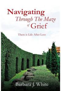 Navigating Through The Maze of Grief