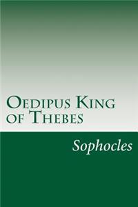 Oedipus King of Thebes