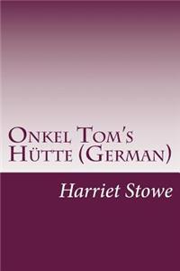 Onkel Tom's Hütte (German)