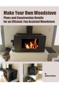 Make Your Own Woodstove