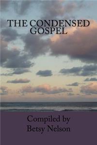 The Condensed Gospel