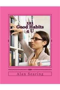 121 Good Habits 4 U