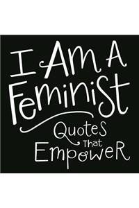 I Am a Feminist