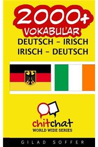 2000+ Deutsch - Irisch Irisch - Deutsch Vokabular