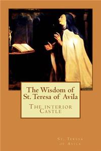 Wisdom of St. Teresa of Avila