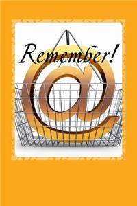 Remember!