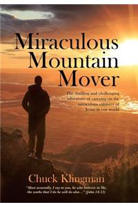 Miraculous Mountain Mover